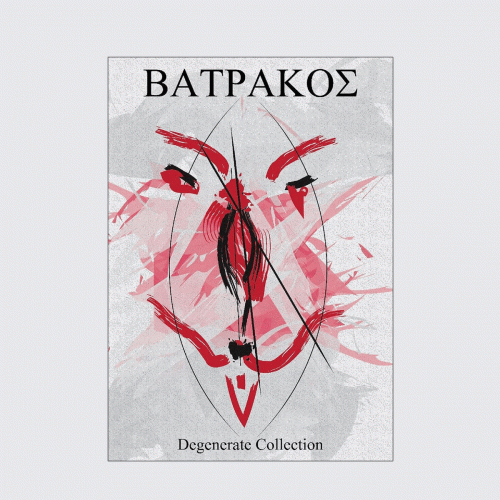 Batrakos : Degenerate Collection